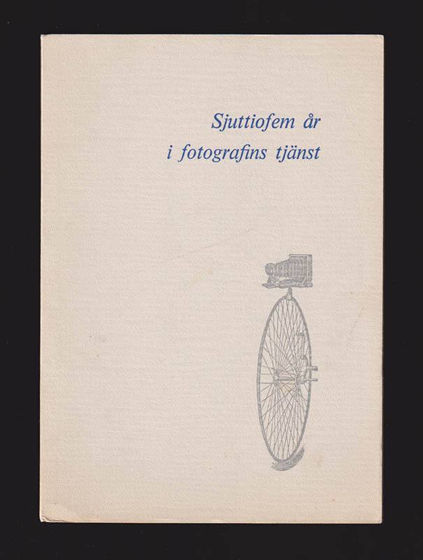Karl Sandels : Sjuttiofem år i fotografins tjänst