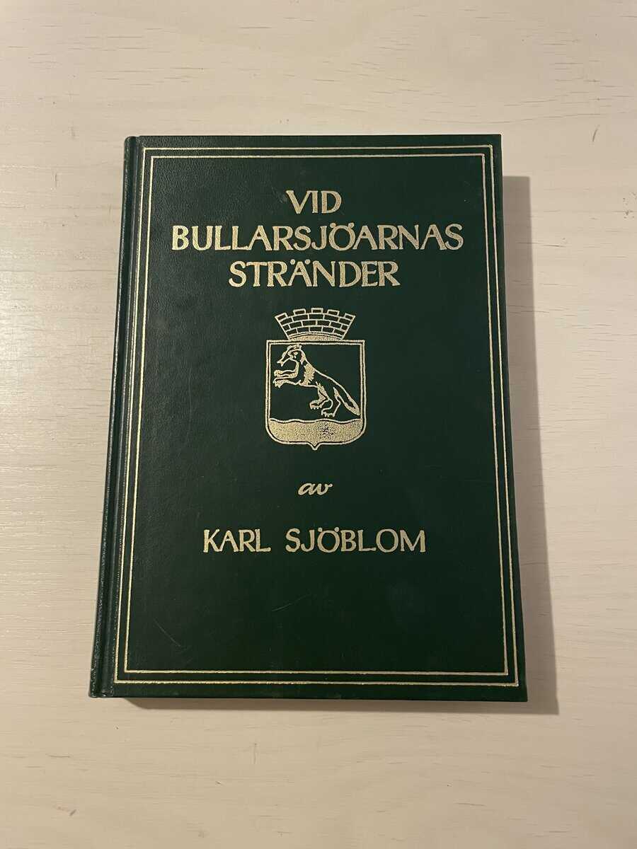 Karl Sjöblom : Vid Bullarsjöarnas stränder