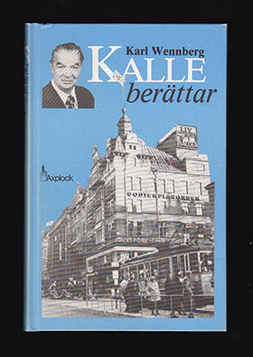 Karl Wennberg : Kalle berättar