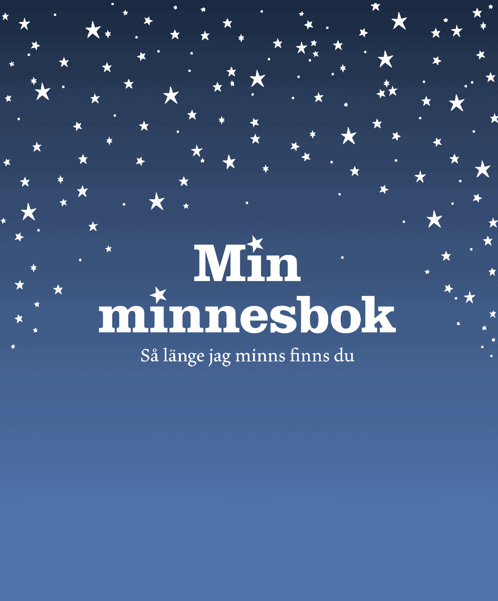Karl Werntofts Minnesfond : Min minnesbok : så länge jag minns finns du