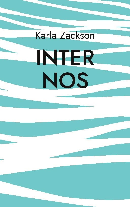 Karla Zackson : Inter nos