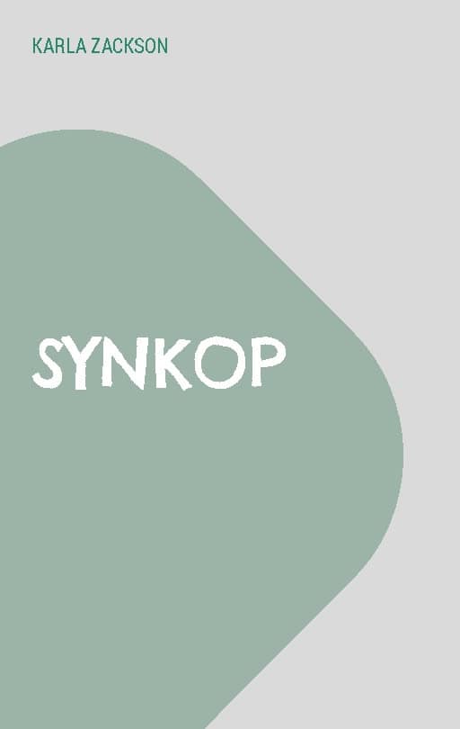 Karla Zackson : Synkop
