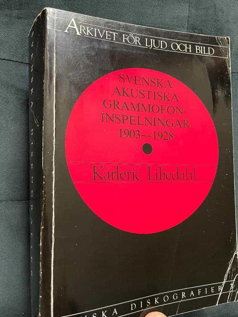 Karleric Liliedahl : Svenska akustiska grammofoninspelningar 1903-1928