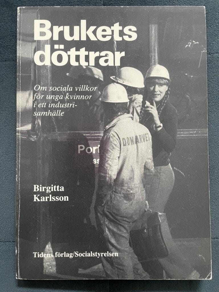 Karlsson, Birgitta ; Sverige. Socialstyrelsen : Brukets döttrar