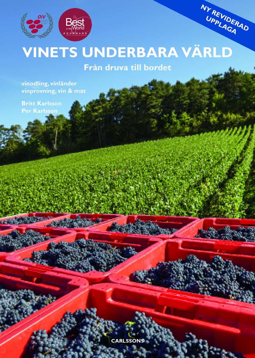 Karlsson, Britt ; Karlsson, Per : Vinets underbara värld