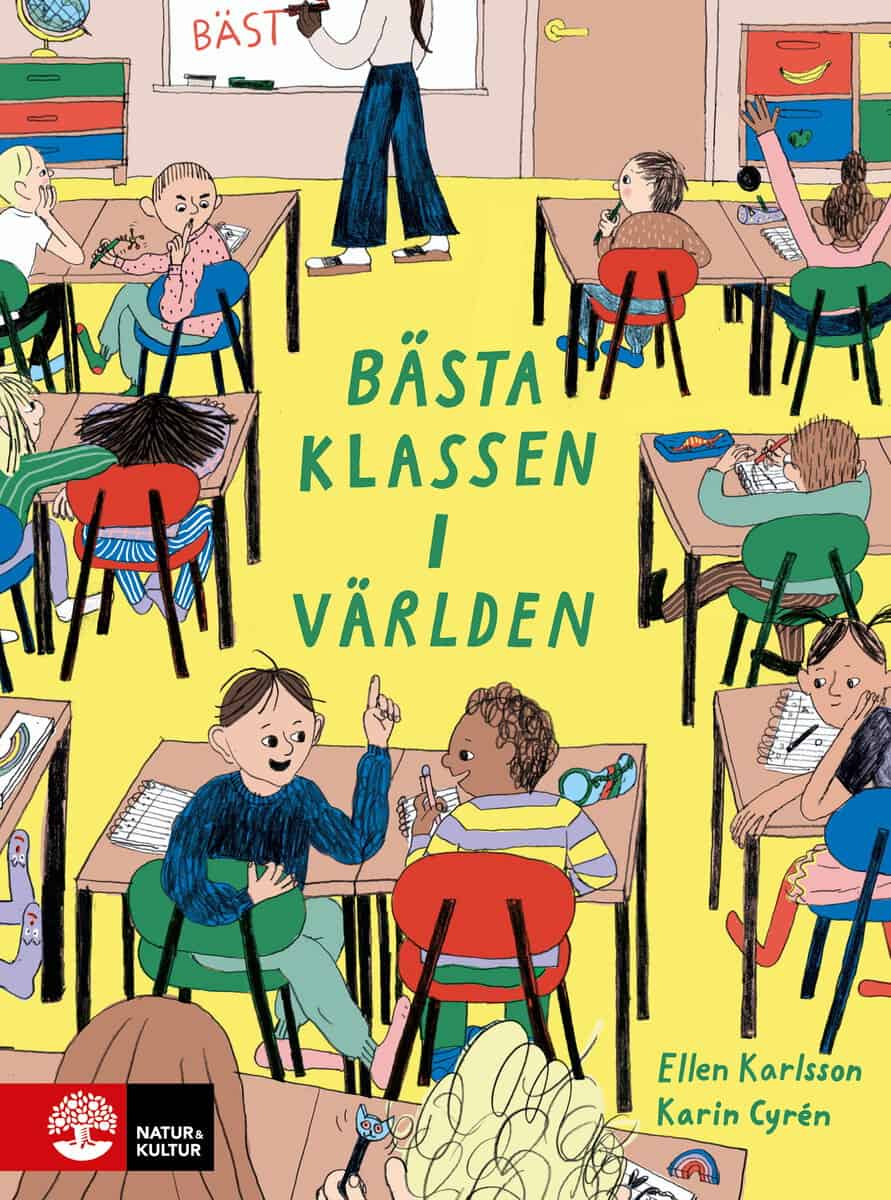 Karlsson, Ellen ; Cyrén, Karin : Bästa klassen i världen