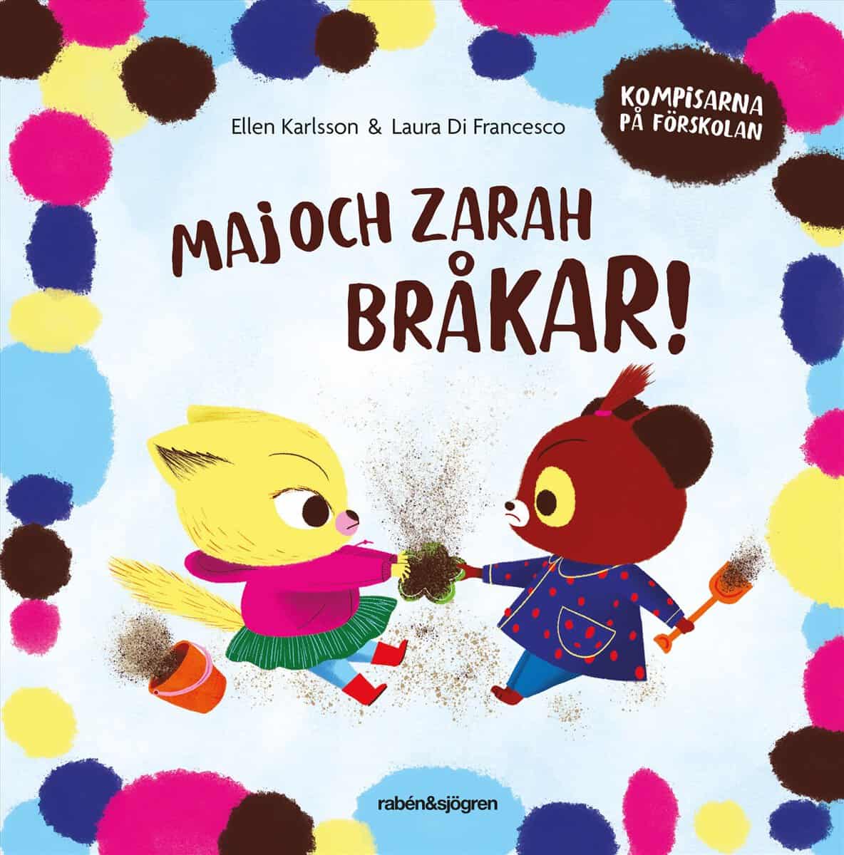 Karlsson, Ellen ; Di Francesco, Laura : Maj och Zarah bråkar!