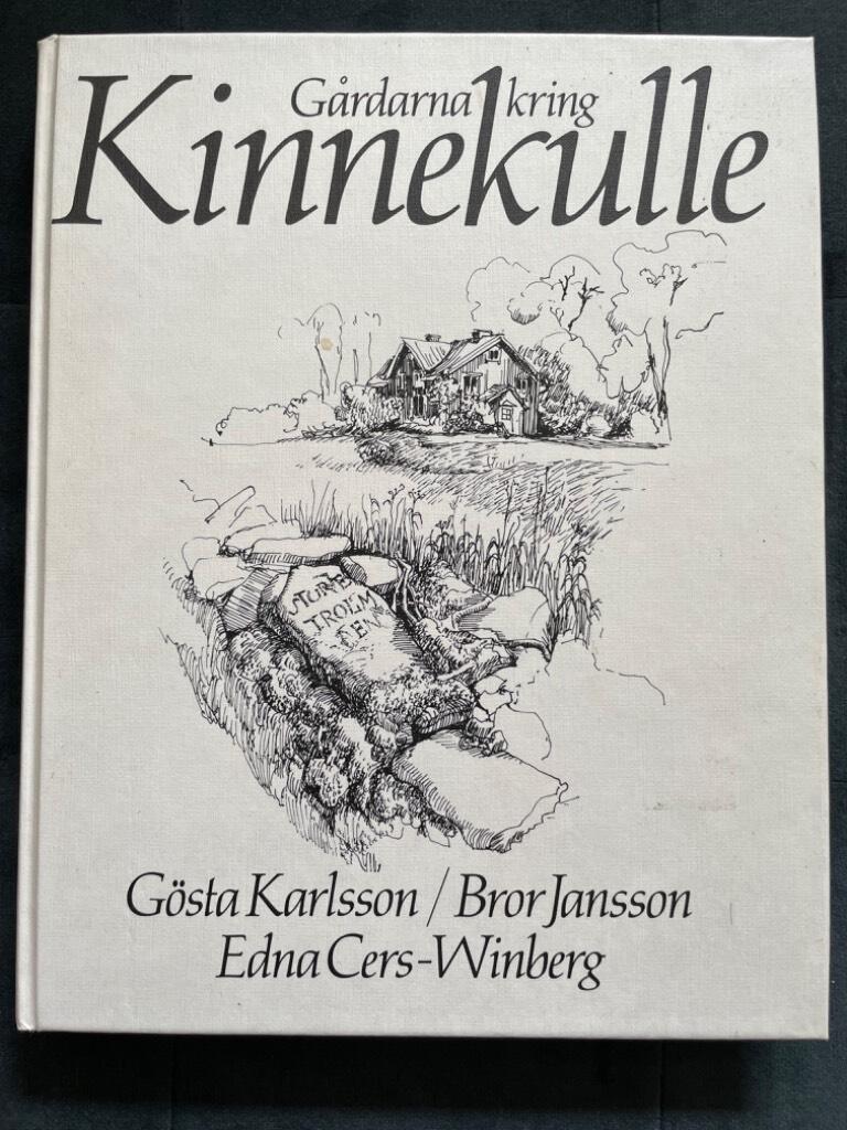 Karlsson, Gösta ; Jansson, Bror ; Cers-Winberg, Edna : Gårdarna kring Kinnekulle