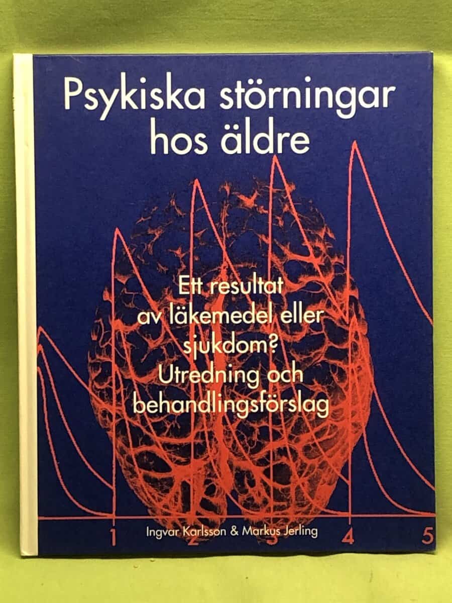 Karlsson, Ingvar ; Jerlin, Markus : Psykiska störningar hos äldre