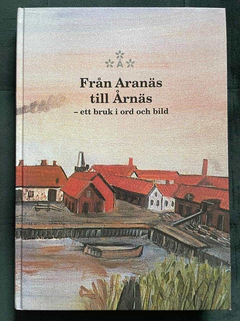 Karlsson, Kerstin ; Nilsson, René ; Karlsson, Karl-Henrik : Från Aranäs till Årnäs