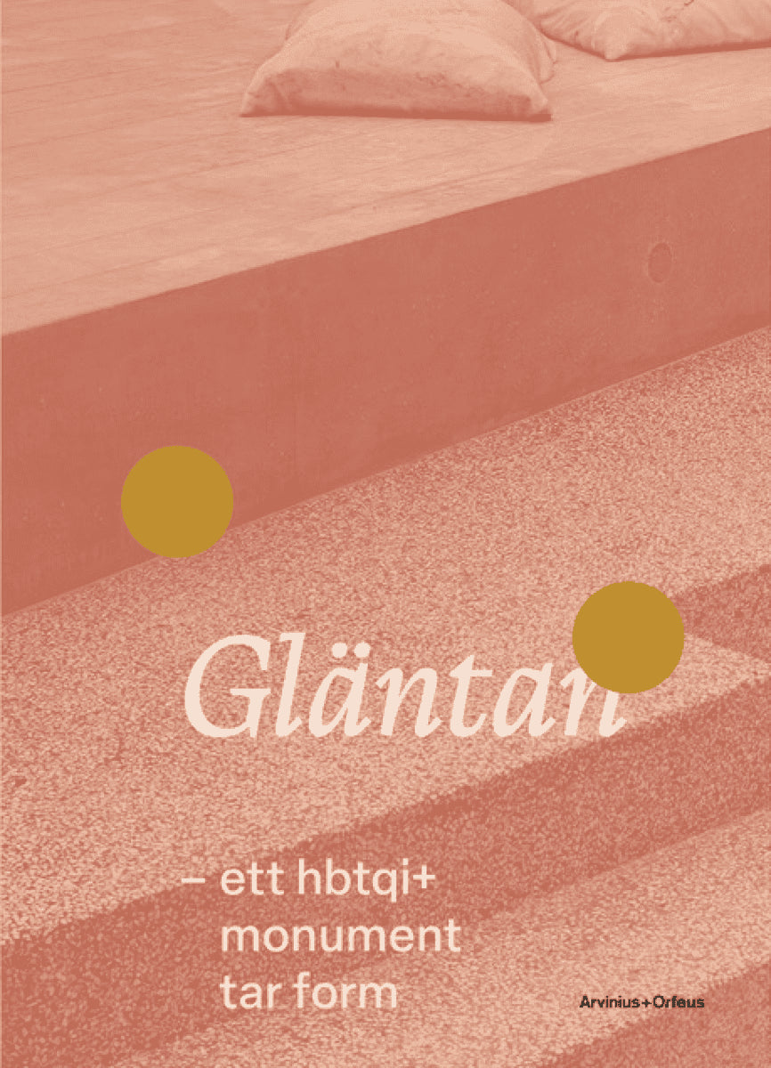 Karlsson Lundgren, Conny ; Berlin, Joakim ; Flink, Ulrika ; Holmberg, Lina ; Hultin, Sam ; Katz Thor, Rebecka ; Linder, Anna ; Nyberg Forshage, Andria ; Rehngren, Johan ; Rosengren, Anna ; Schaper, Claudia ; Steorn, Patrik : Gläntan