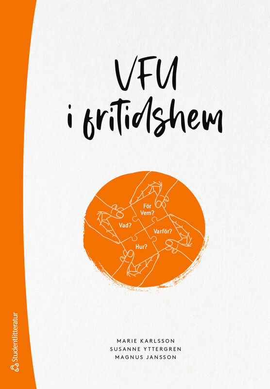 Karlsson, Marie ; Yttergren, Susanne ; Jansson, Magnus : VFU i fritidshem