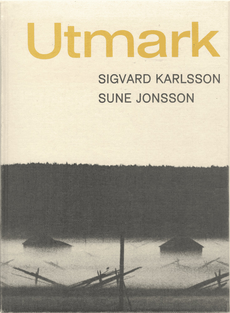Karlsson, Sigvard ; Jonsson, Sune (foto) : Utmark