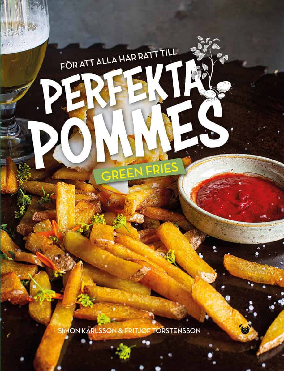 Karlsson, Simon ; Torstensson, Fritjof : Perfekta pommes