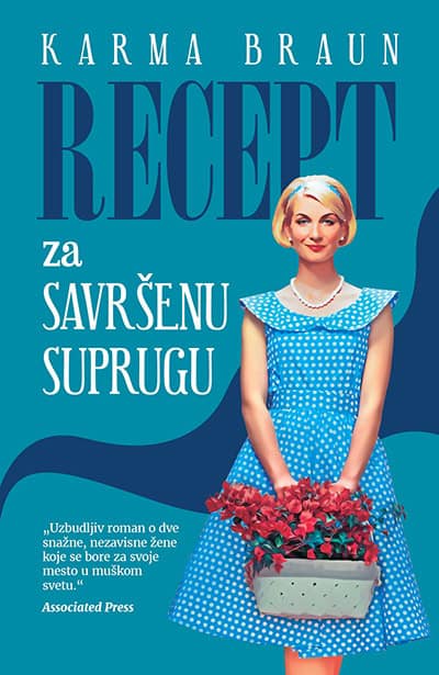 Karma Brown : Recept za savršenu suprugu