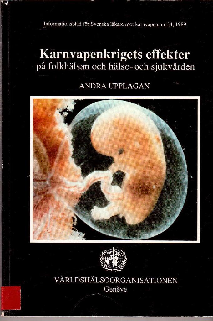 Kärnvapenkrigets effekter på folkhälsan och hälso- och sjukvården