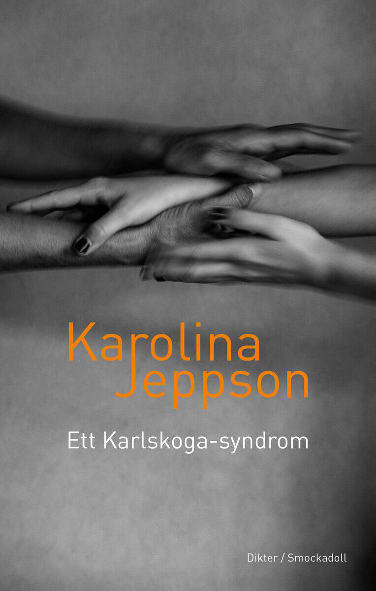 Karolina Jeppson : Ett Karlskoga-syndrom