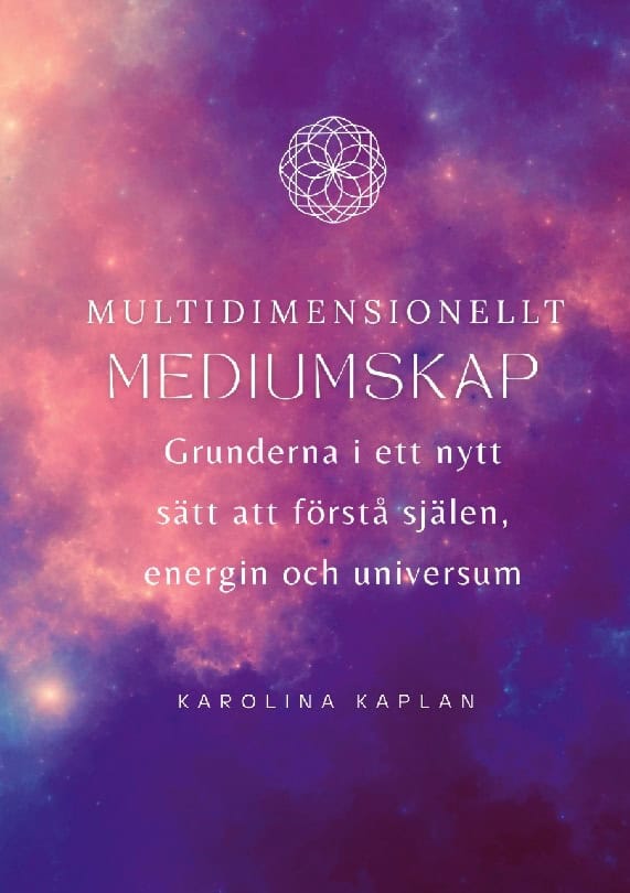 Karolina Kaplan : Multidimensionellt mediumskap