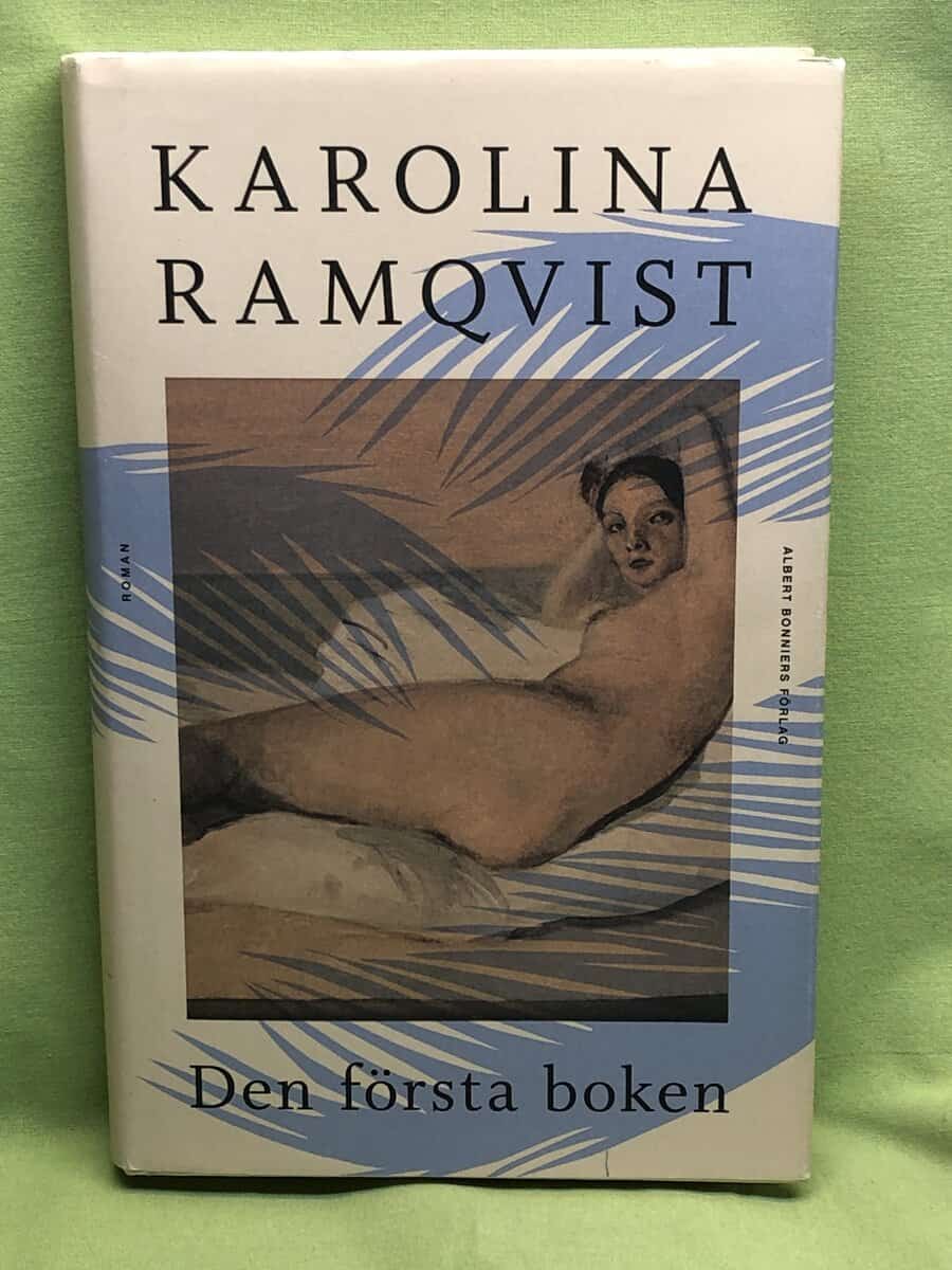 Karolina Ramqvist : Den första boken