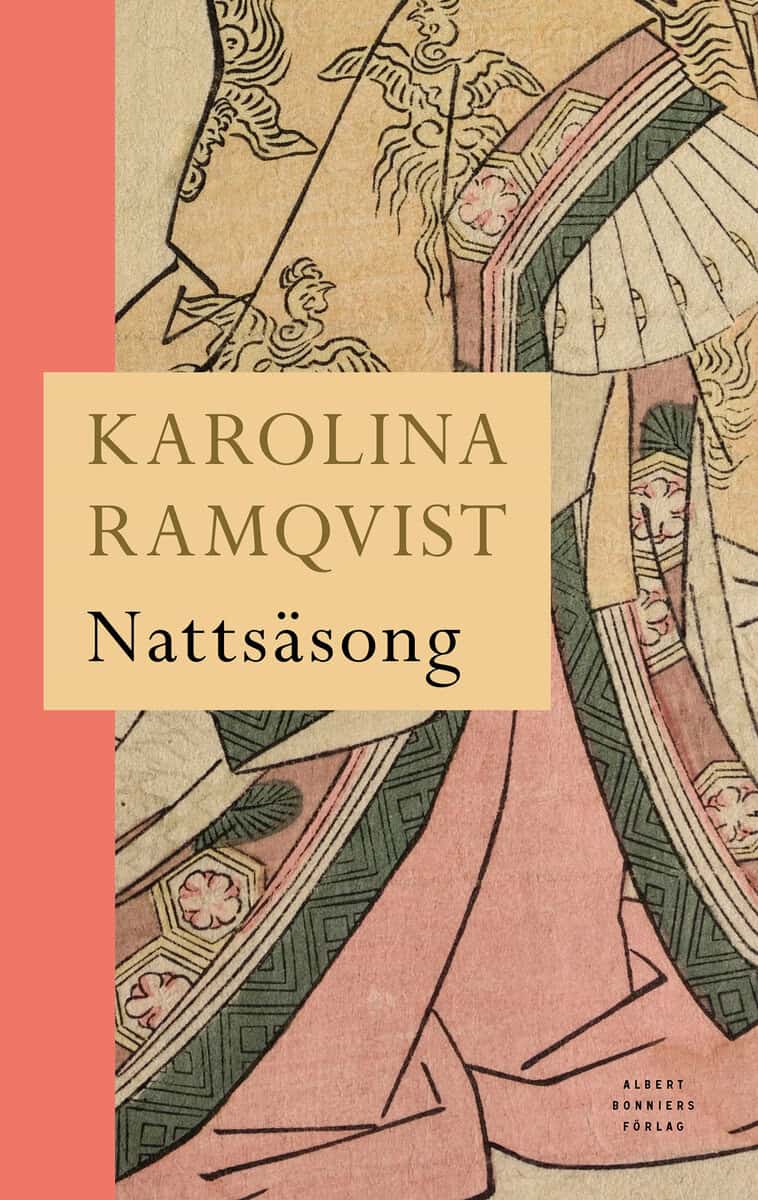 Karolina Ramqvist : Nattsäsong