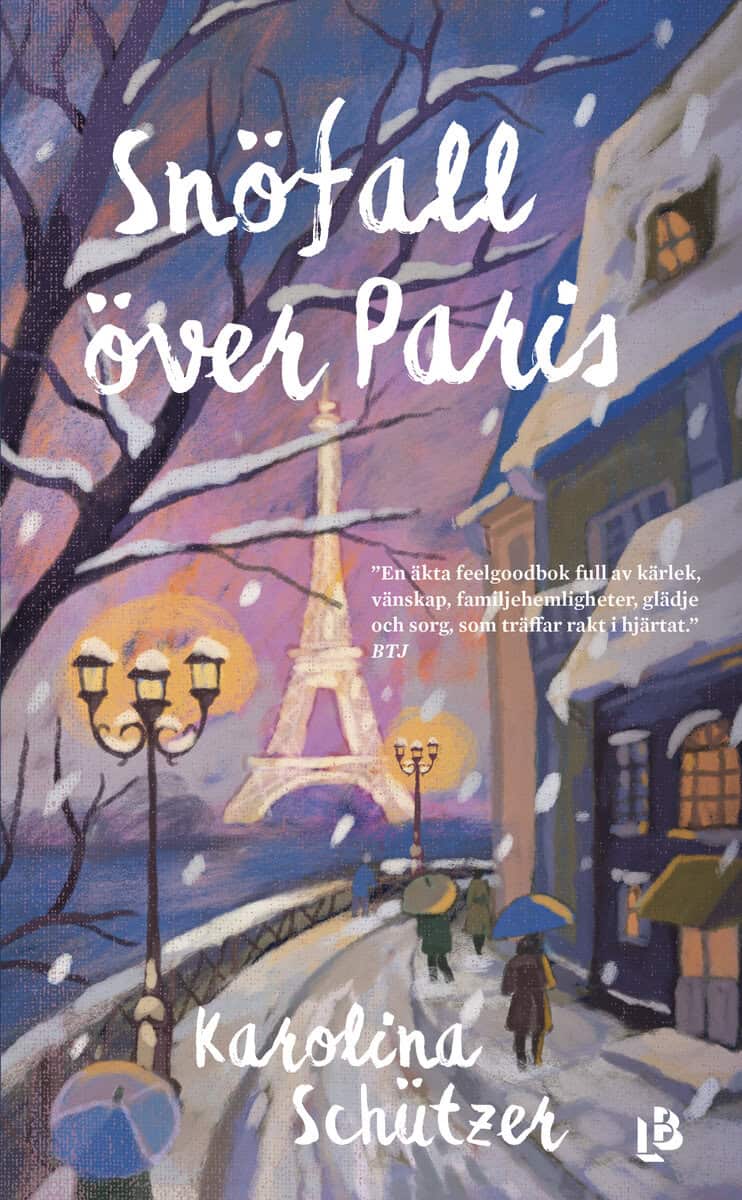 Karolina Schützer : Snöfall över Paris