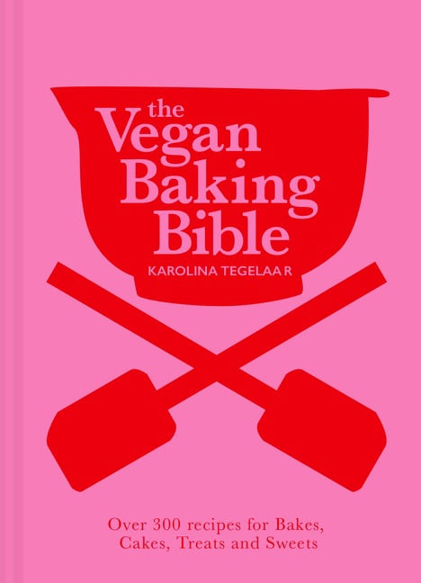 , : Vegan Baking Bible