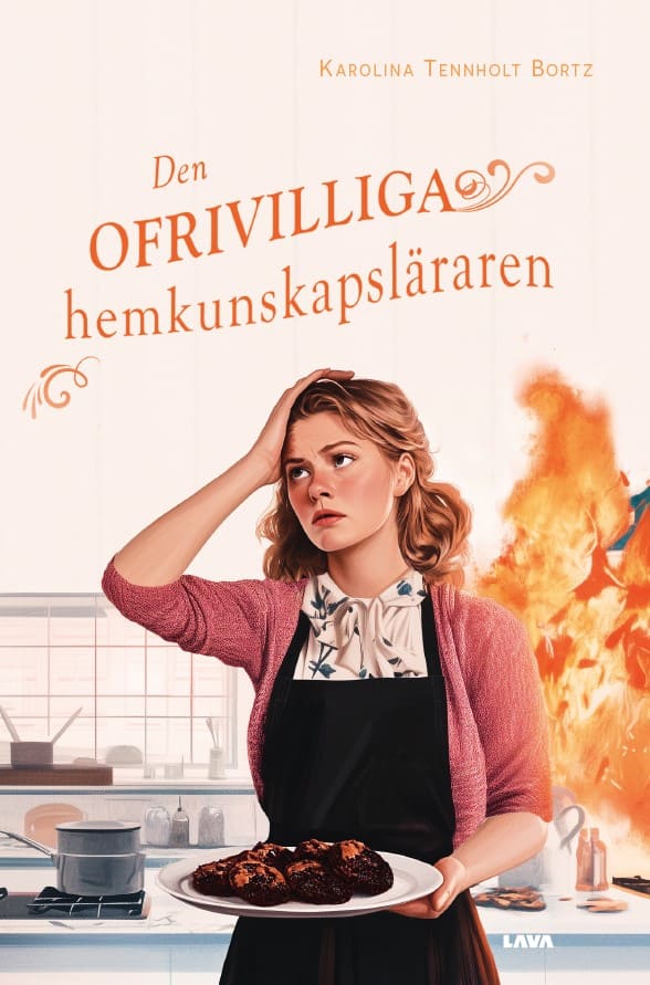 Karolina Tennholt Bortz : Den ofrivilliga hemkunskapsläraren