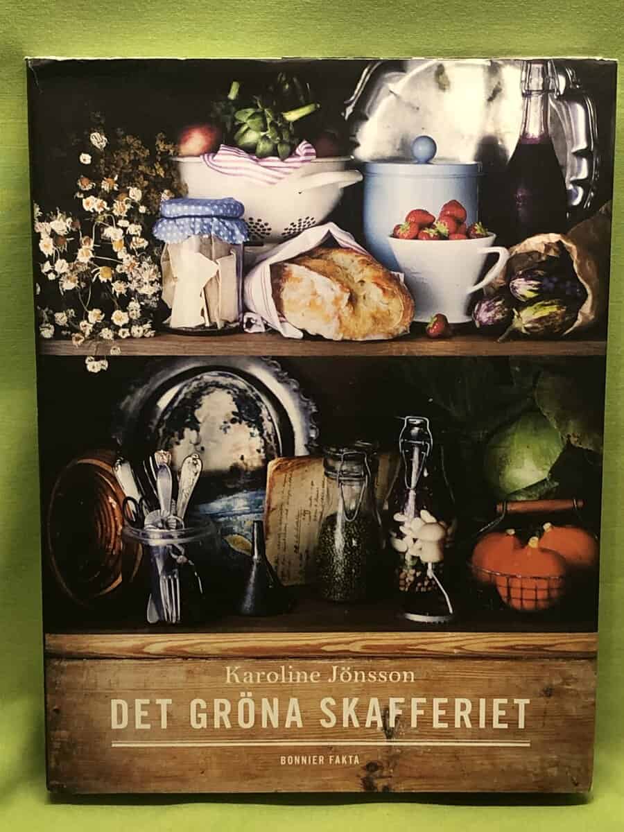 Karoline Jönsson : Det gröna skafferiet
