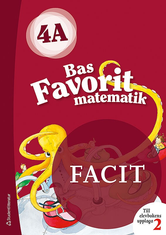 Karppinen, Jaana ; Ronkainen-Salminen, Jaana ; Kiviluoma, Päivi ; Tammi, Marianne ; Urpiola, Timo : Bas Favorit matematik 4A Facit till uppl.2, 5-pack