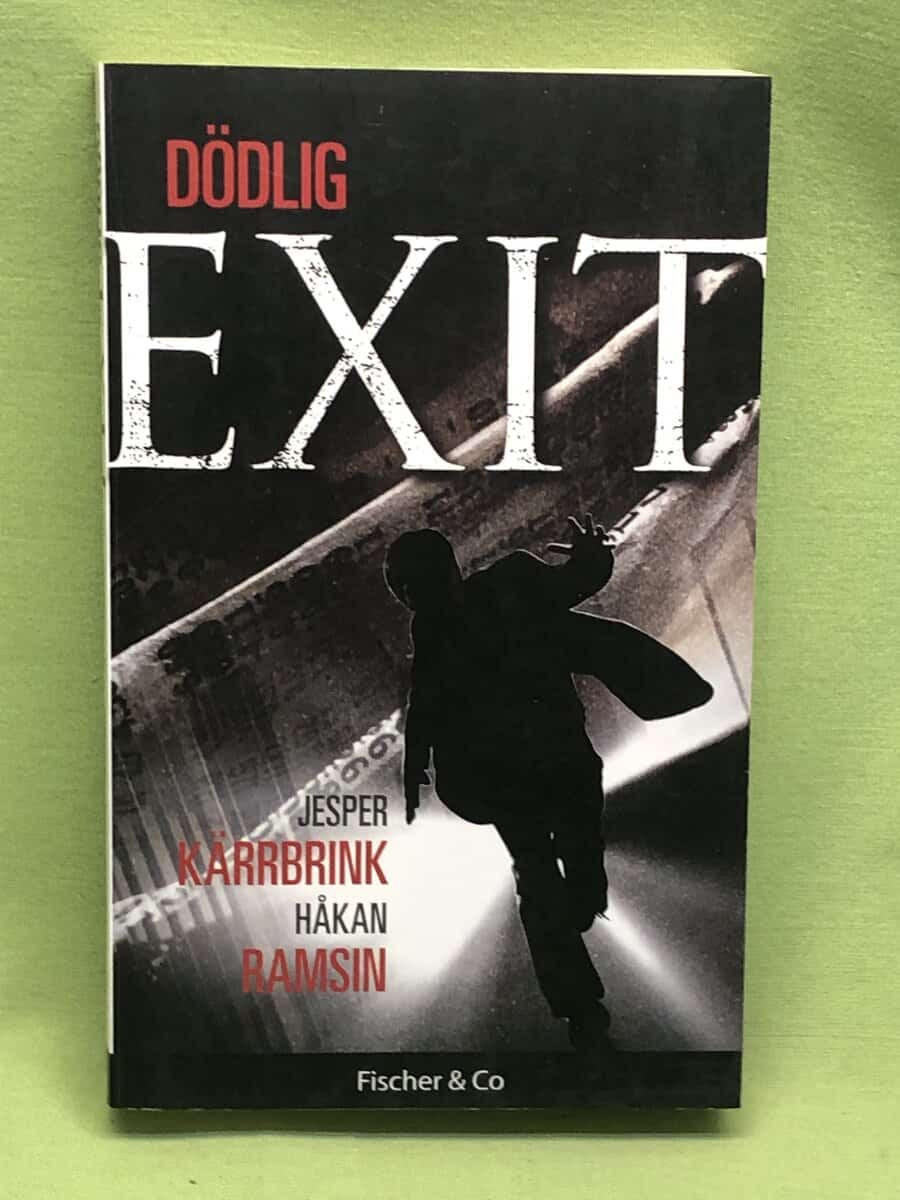 Kärrbrink, Jesper ; Ramsin, Håkan : Dödlig exit
