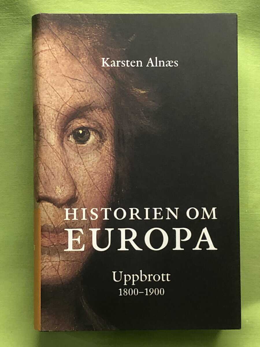 Karsten Alnæs : Historien om Europa