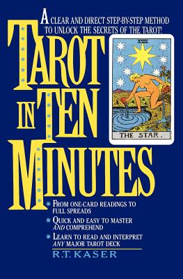Kaser RT : Tarot In Ten Minutes