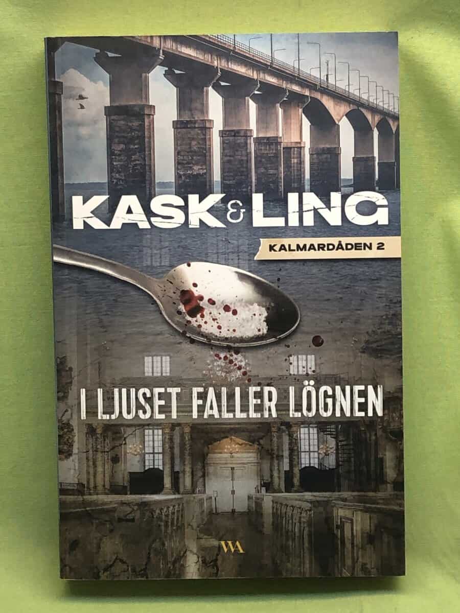Kask, Pia, Ling, Yin : I ljuset faller lögnen andra delen i Kalmardåden