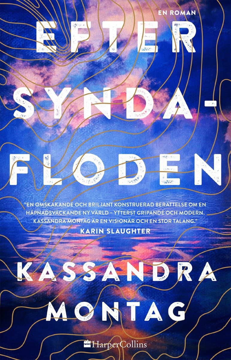 Kassandra Montag : Efter syndafloden