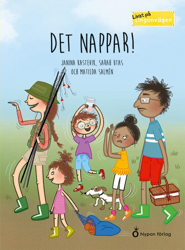 Kastevik, Janina ; Utas, Sarah : Det nappar!