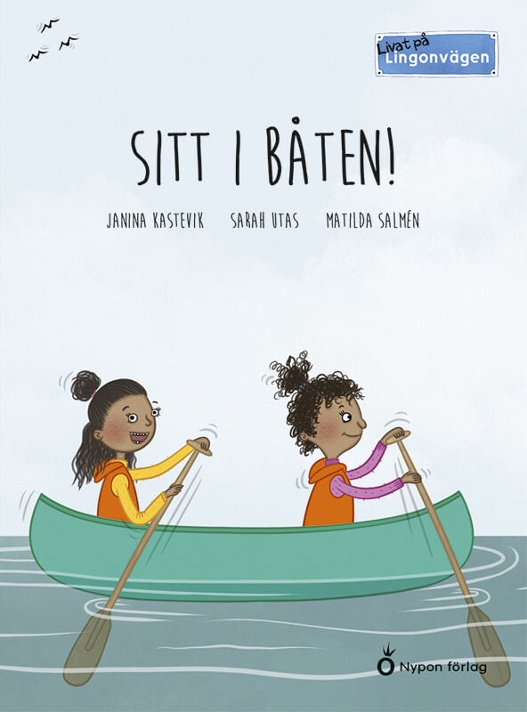 Kastevik, Janina ; Utas, Sarah : Sitt i båten!