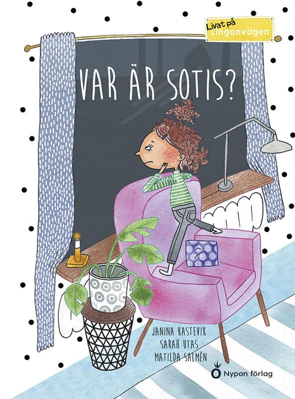 Kastevik, Janina ; Utas, Sarah : Var är Sotis?