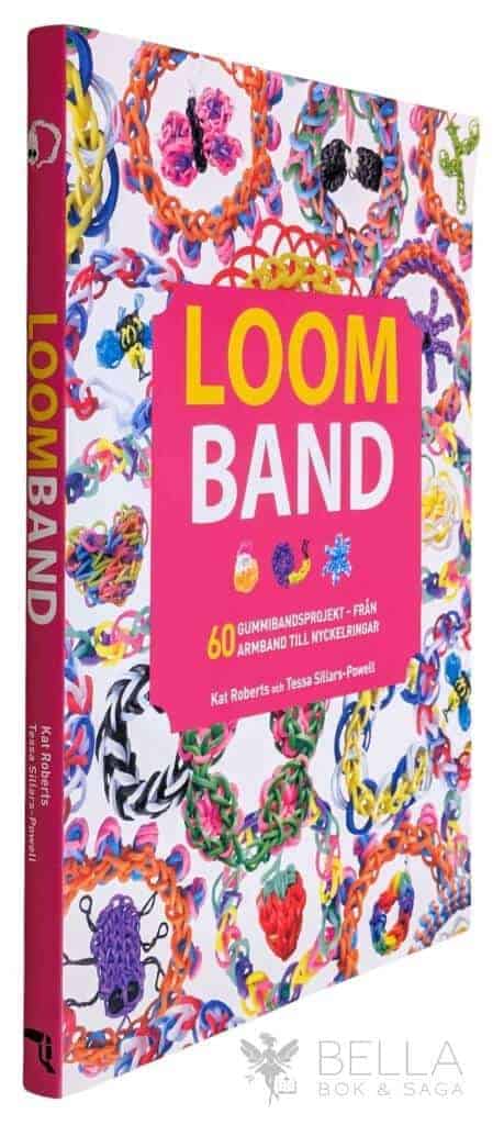 Kat Roberts ; Tessa Sillars-Powell : Loomband