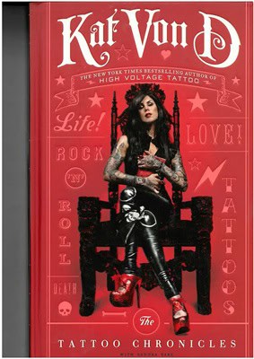 Kat Von D : The Tattoo Chronicles