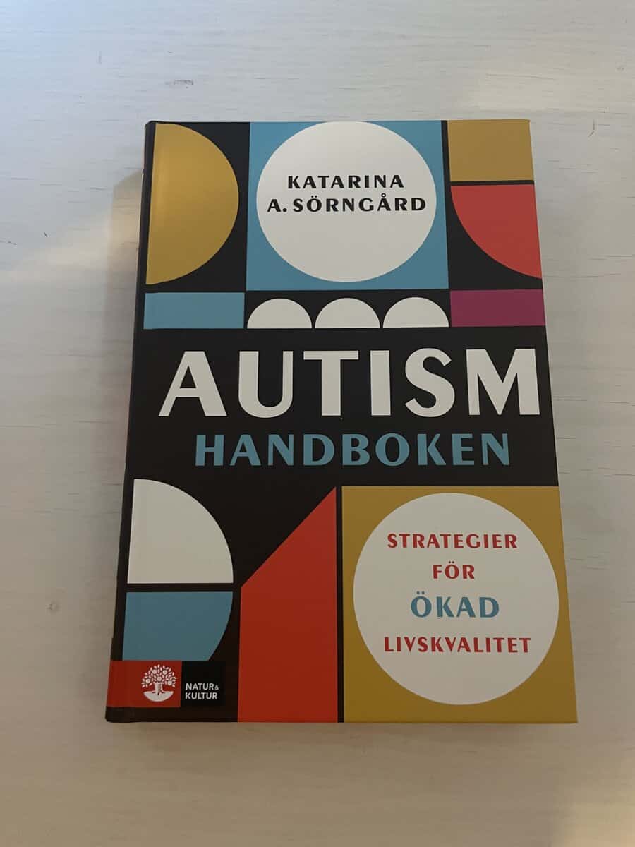 Katarina A. Sörngård : Autismhandboken