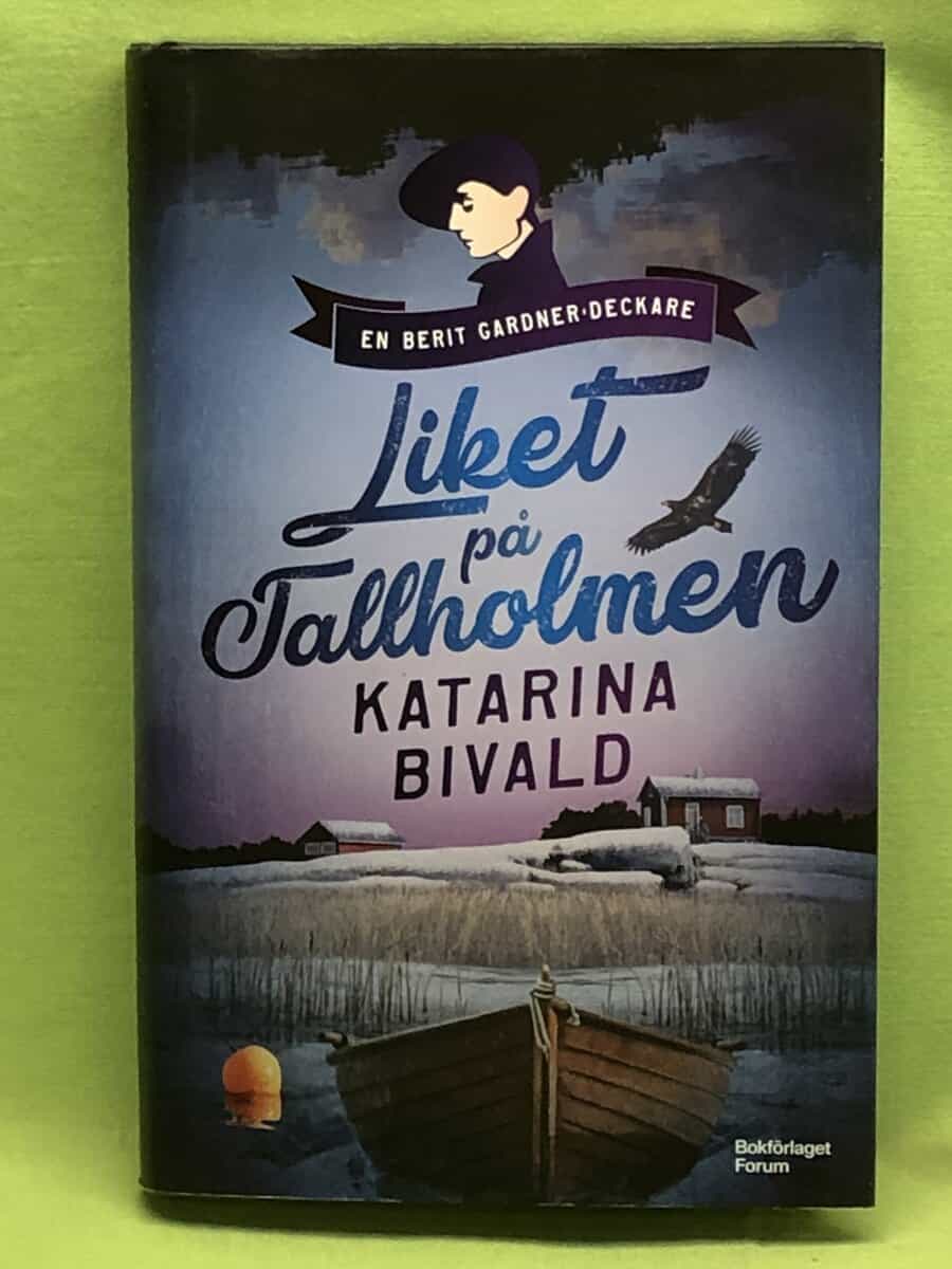 Katarina Bivald : Liket på Tallholmen