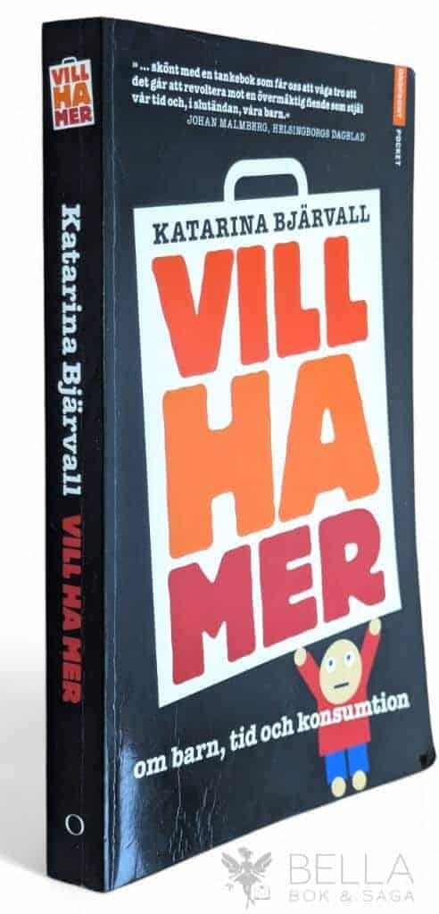 Katarina Bjärvall : Vill ha mer