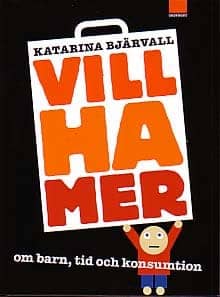 Katarina Bjärvall : Vill ha mer