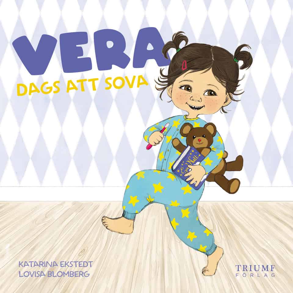 Ekstedt, Katarina; Blomberg, Lovisa : Vera dags att sova!