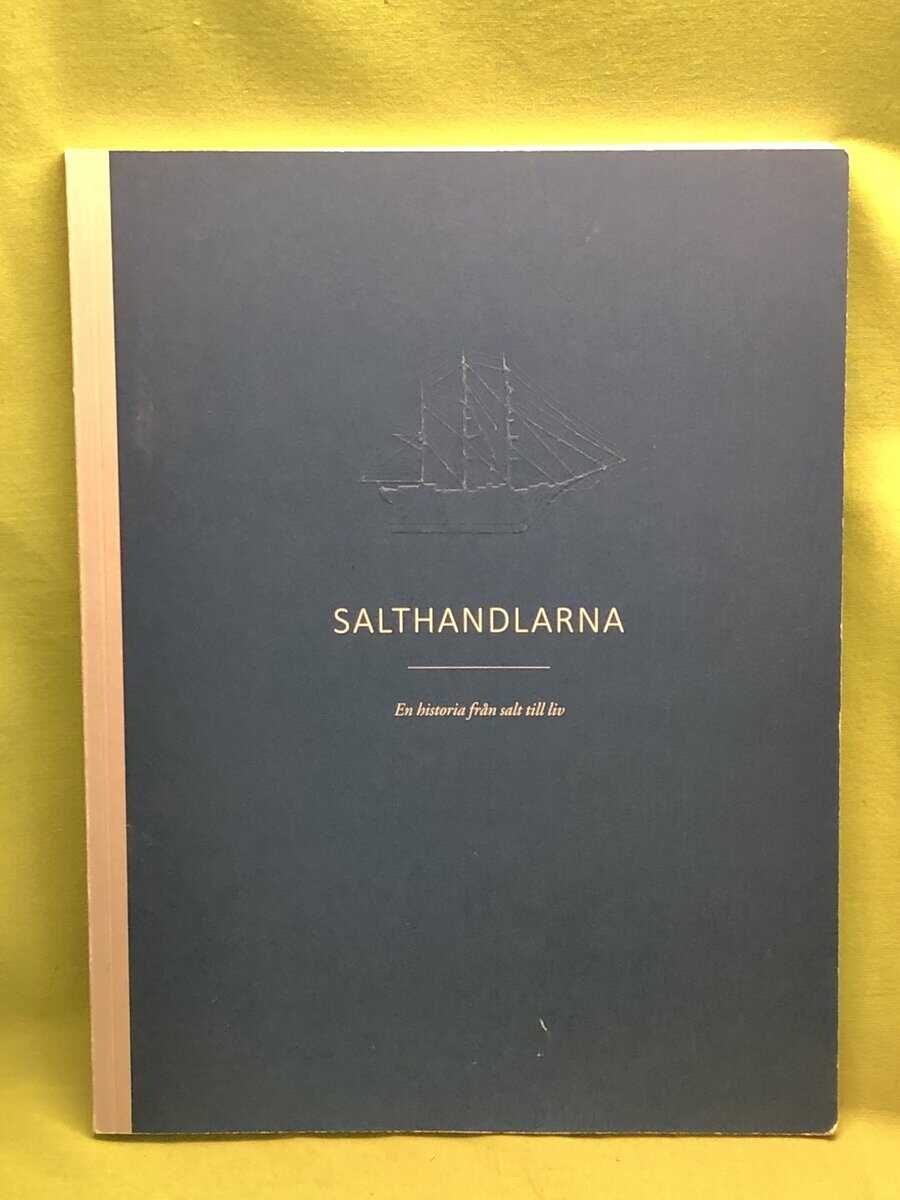 Katarina Dahlberg : Salthandlarna