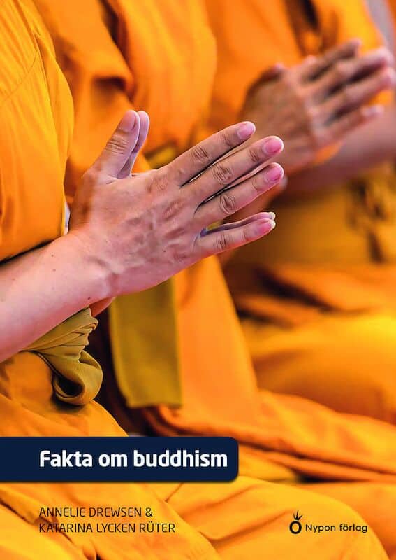 Lycken Rüter, Katarina ; Drewsen, Annelie : Fakta om buddhism