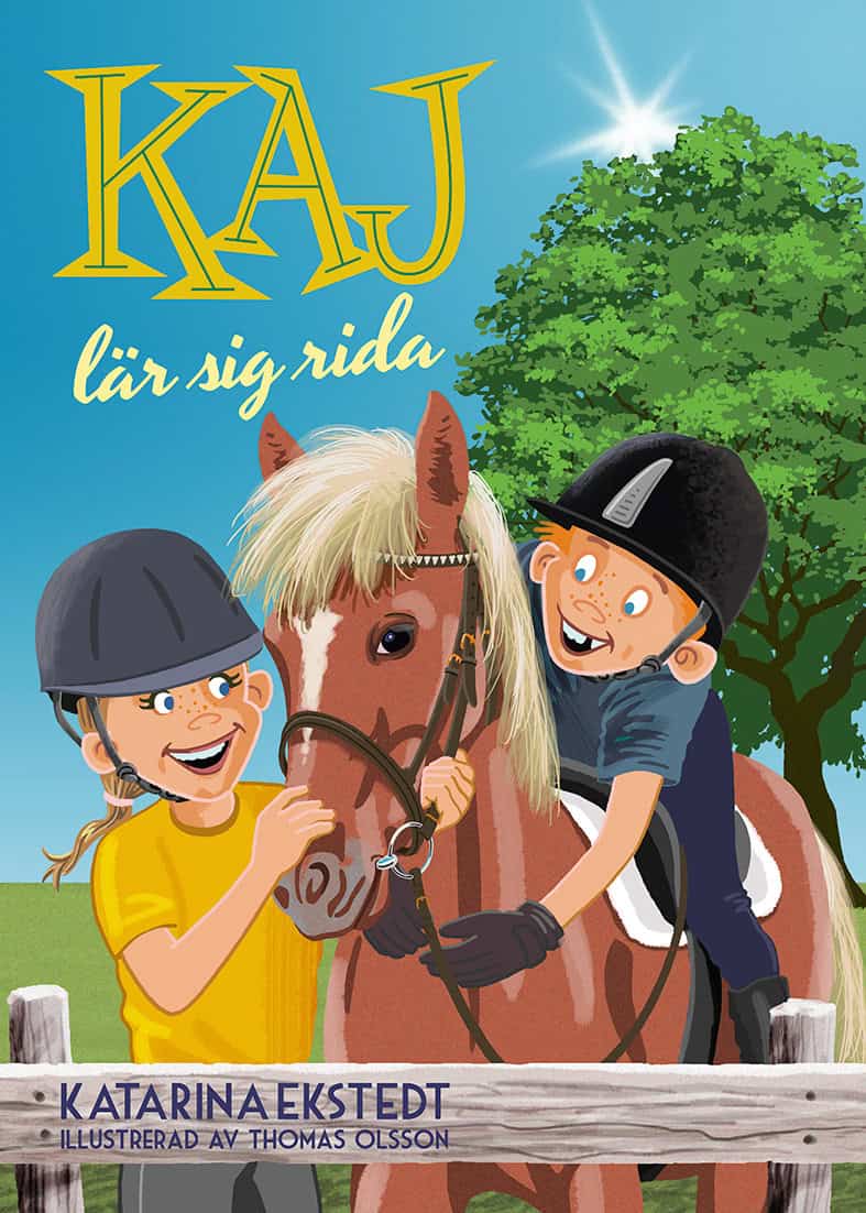 Katarina Ekstedt : Kaj lär sig rida!
