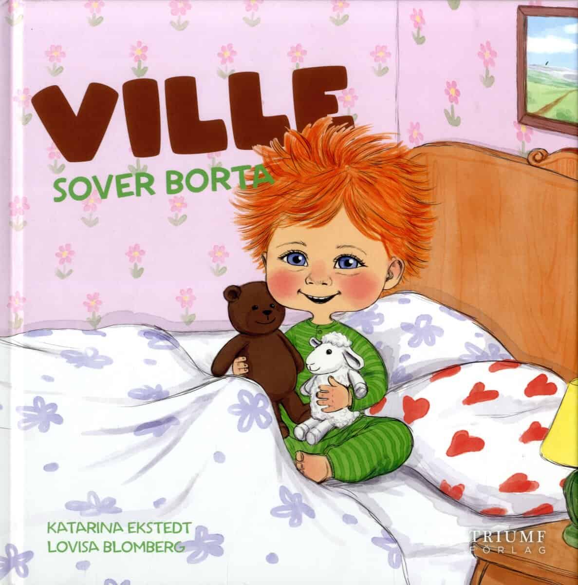 Katarina Ekstedt : Ville sover borta