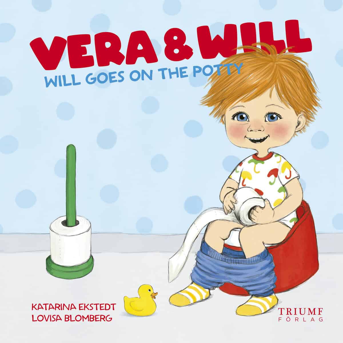 Katarina Ekstedt : Will goes on the potty!