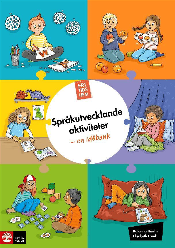 Herrlin, Katarina ; Frank, Elisabeth : Språkutvecklande aktiviteter